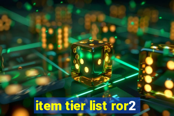 item tier list ror2